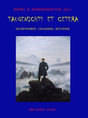 cover image of Taugenichts et cetera--Eichendorff, Chamisso, Büchner